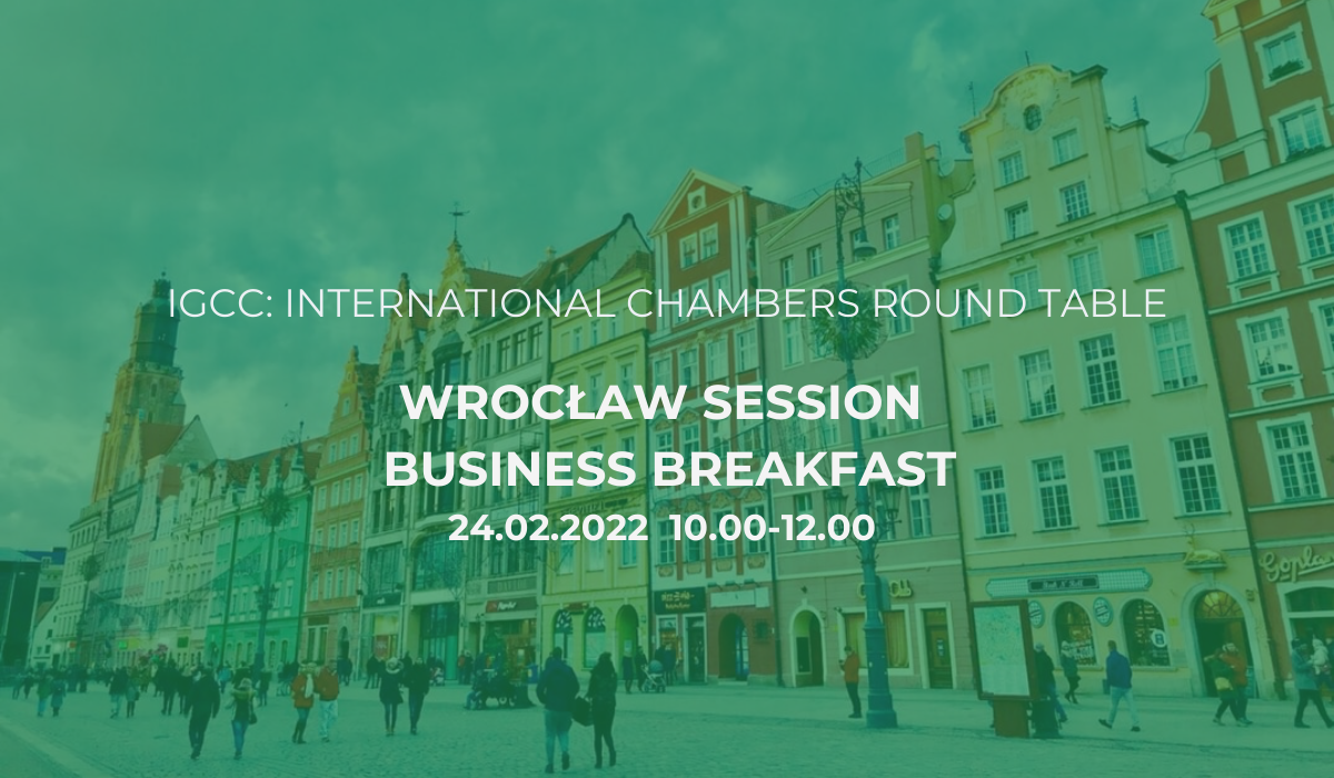 IGCC: International Chambers Round Table – Business Breakfast Wrocław