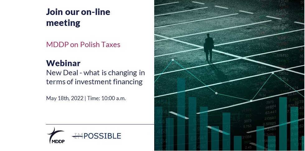 MDDP on Polish Taxes I New Deal – what is changing in terms of investment financing