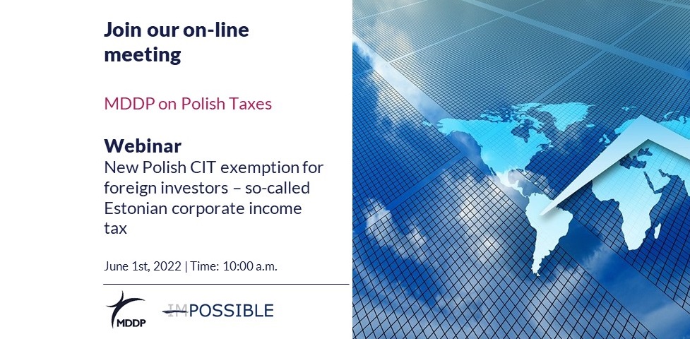 New Polish CIT exemption for foreign investors – so-called Estonian corporate income tax
