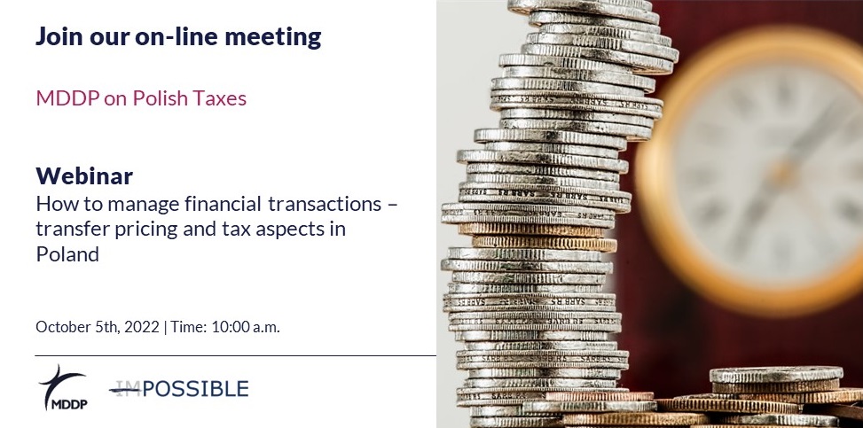 MDDP on Polish Taxes I How to manage financial transactions – transfer pricing and tax aspects in Poland