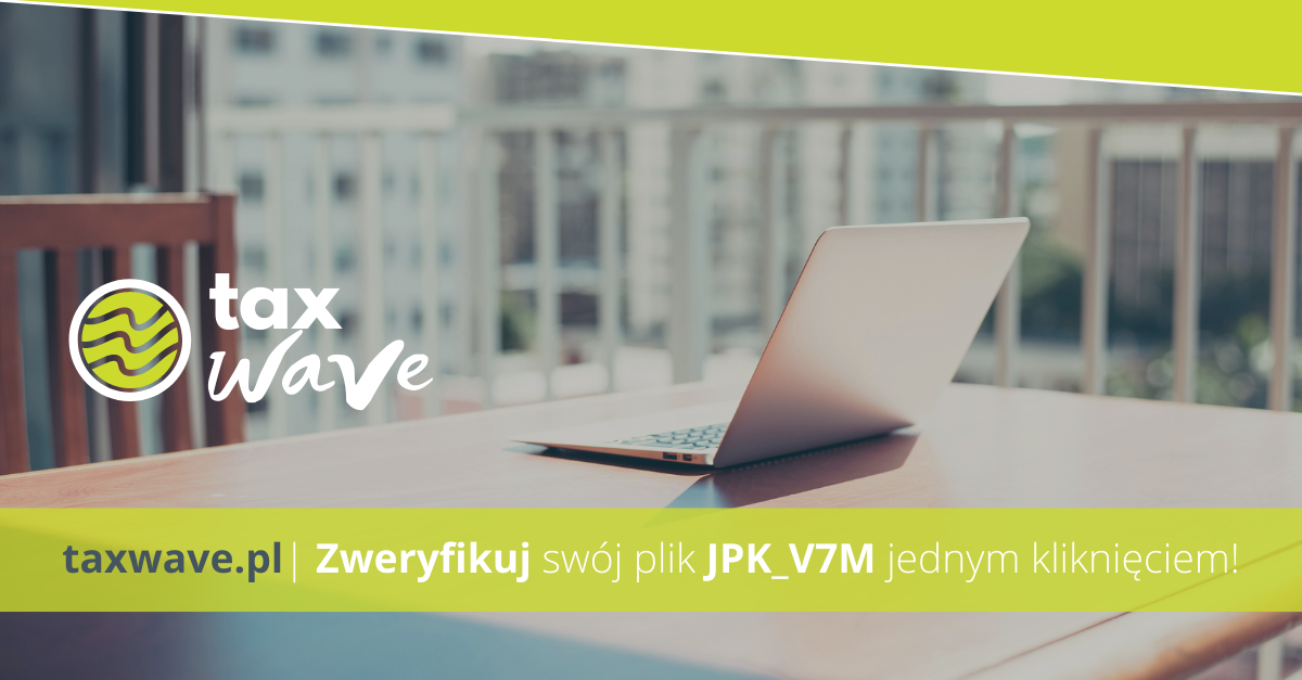 TaxWave – nowoczesne narzędzie do automatycznej weryfikacji plików JPK_V7M