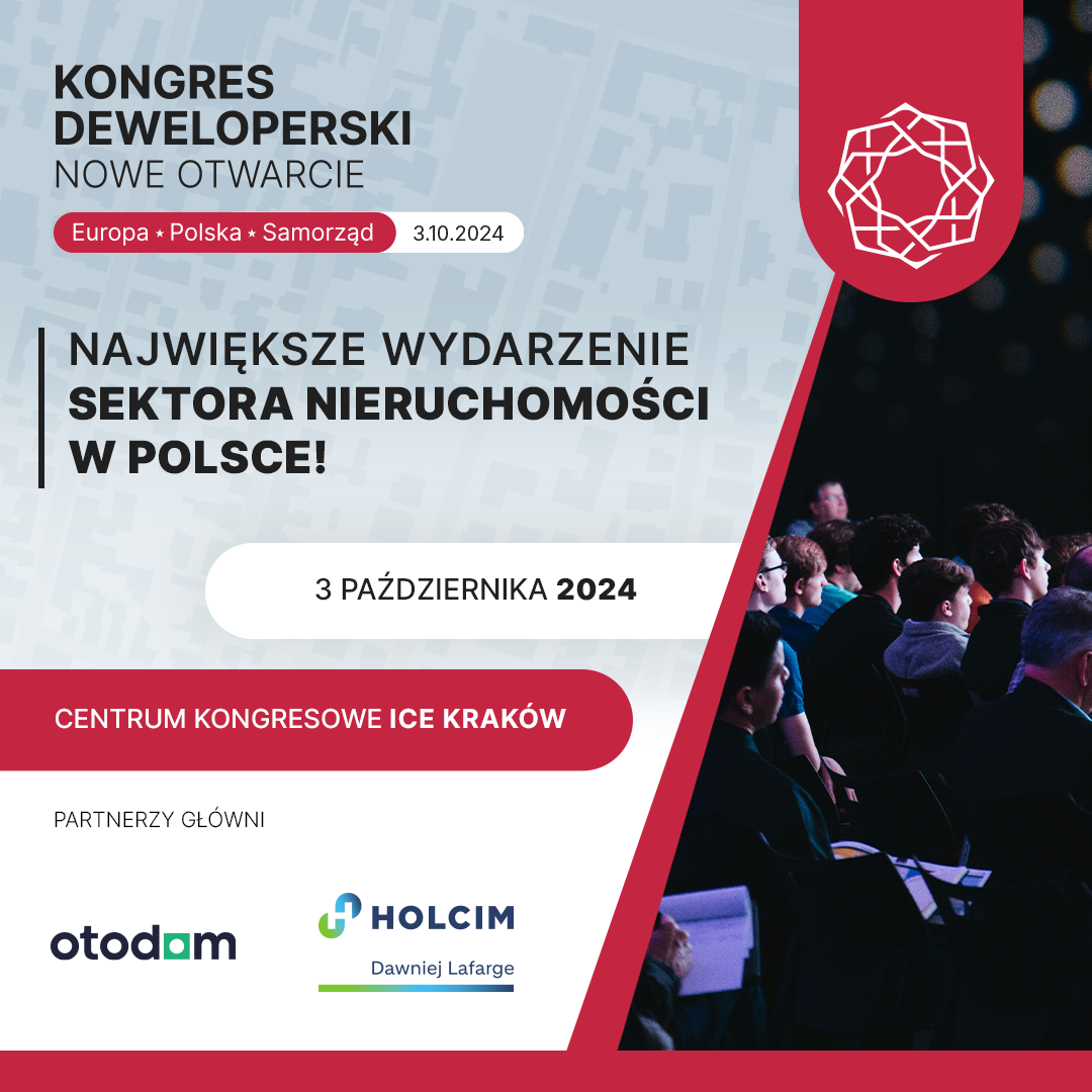 VI Developer Congress “New Opening: Europe, Poland, Local Government”