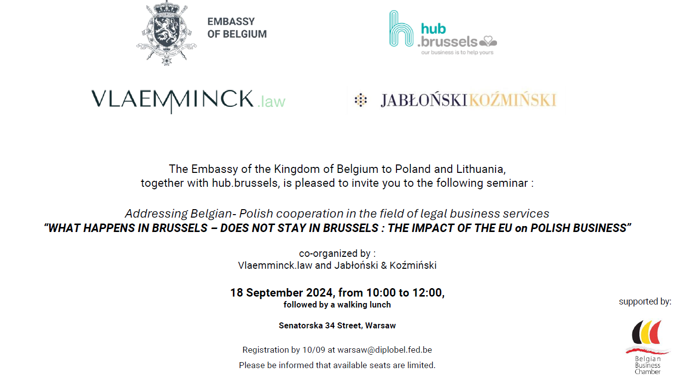 What happens in Brussels – Does not stay in Brussels : The Impact of the EU on Polish business I VLAEMMINCK.LAW  I JABŁOŃSKI & KOŹMIŃSKI I Warsaw