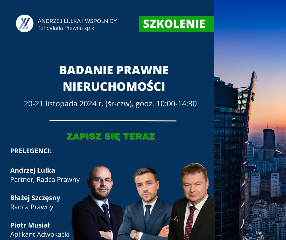 Legal Due Diligence of Real Estate I Kancelaria Andrzej Lulka i Wspólnicy I Training