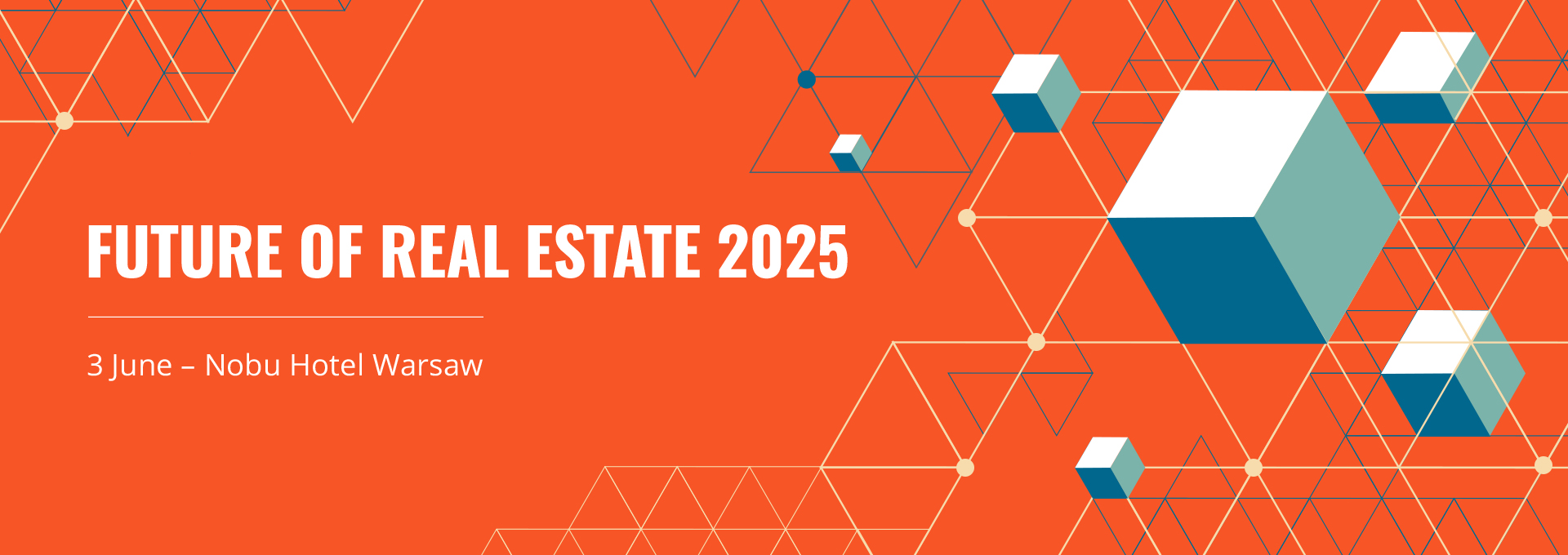 Future of Real Estate 2025 Conference | Warsaw