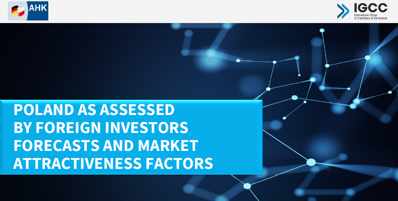 Poland through the eyes of foreign investors - Results of the survey